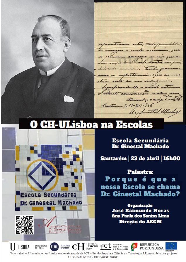 Palestra: Porque é que a nossa Escola se chama Dr. Ginestal Machado?
